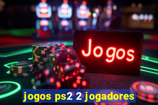 jogos ps2 2 jogadores